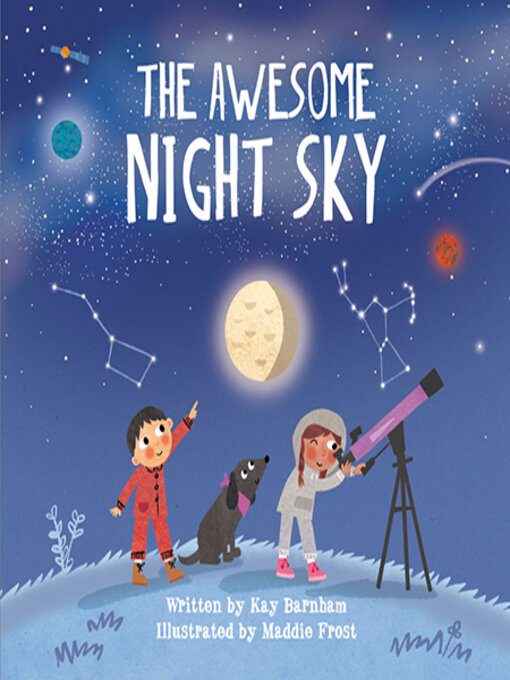 Title details for The Awesome Night Sky by Kay Barnham - Available